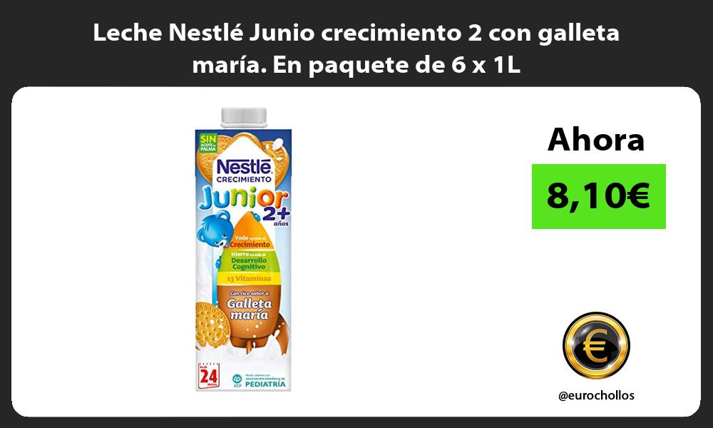 Leche Nestlé Junio crecimiento 2 con galleta maría En paquete de 6 x 1L