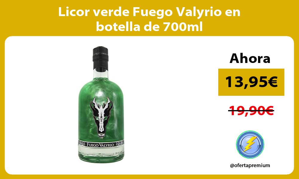 Licor verde Fuego Valyrio en botella de 700ml