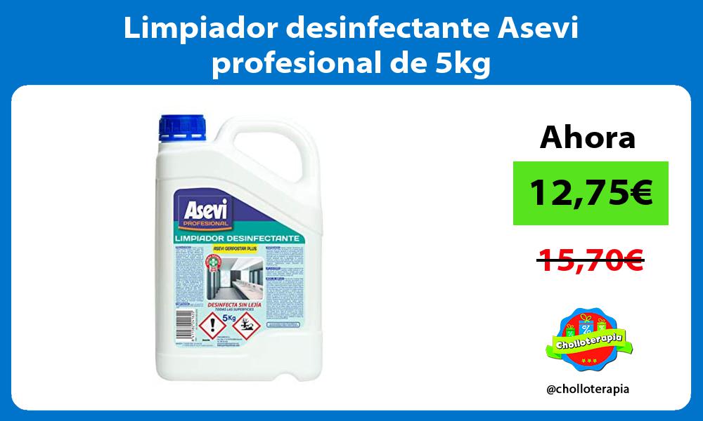 Limpiador desinfectante Asevi profesional de 5kg