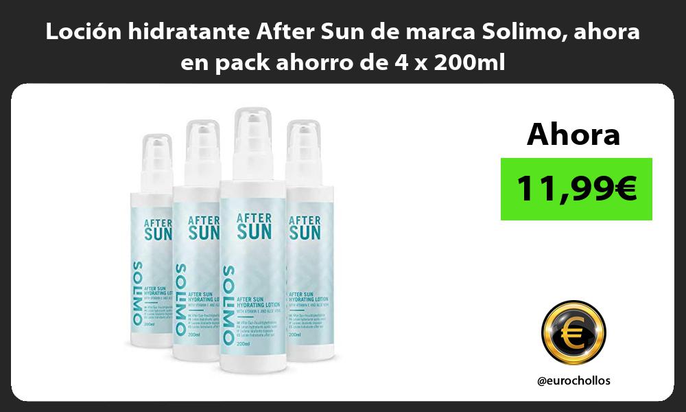 Loción hidratante After Sun de marca Solimo ahora en pack ahorro de 4 x 200ml