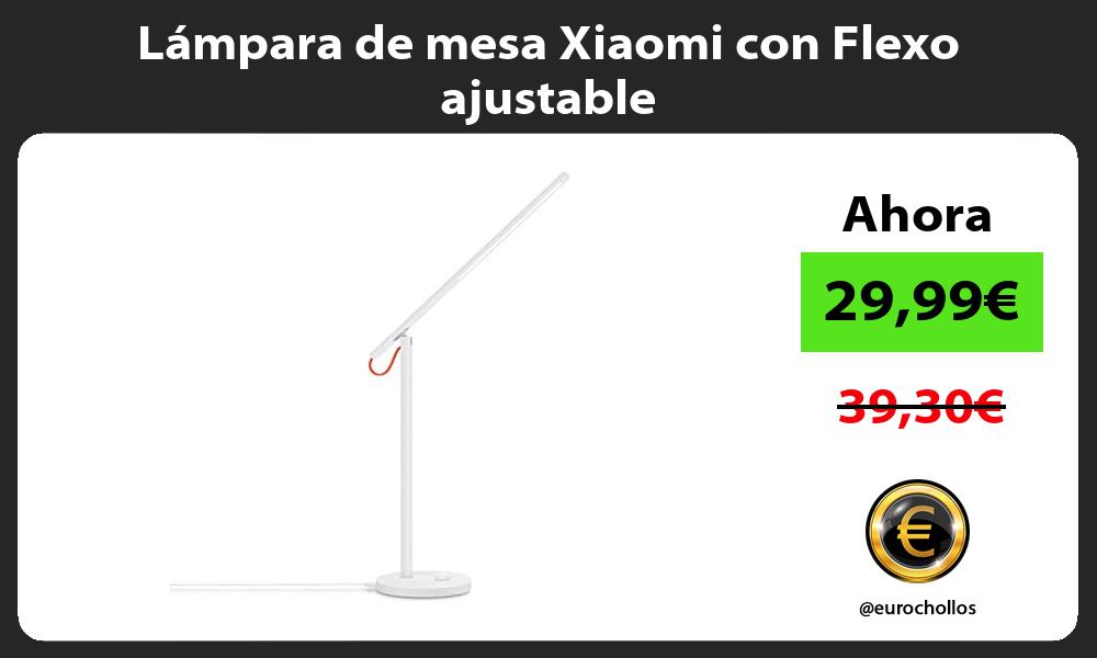 Lámpara de mesa Xiaomi con Flexo ajustable