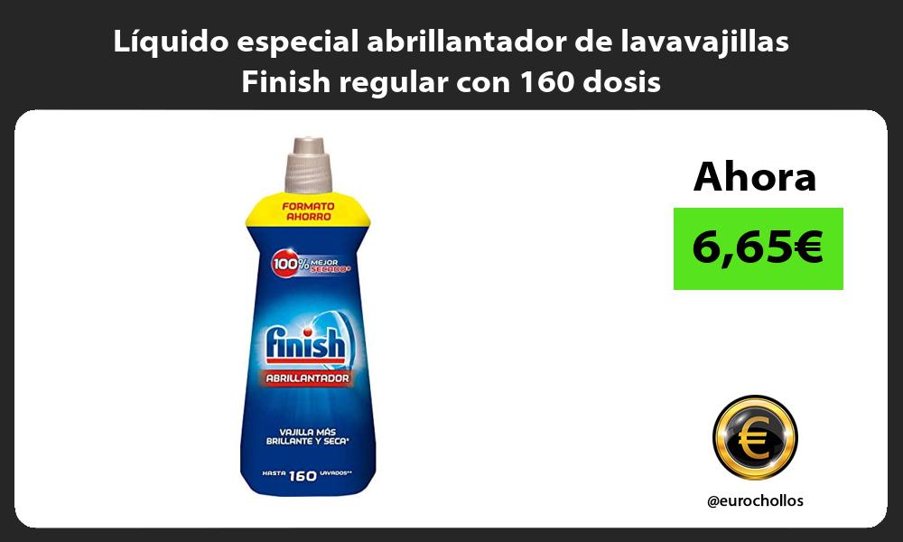 Líquido especial abrillantador de lavavajillas Finish regular con 160 dosis