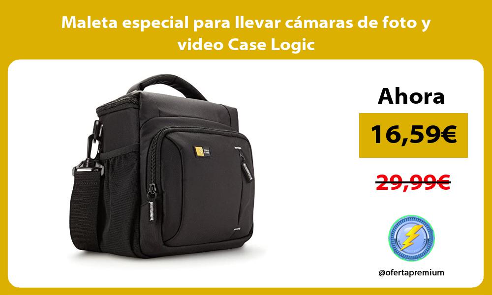 Maleta especial para llevar cámaras de foto y video Case Logic
