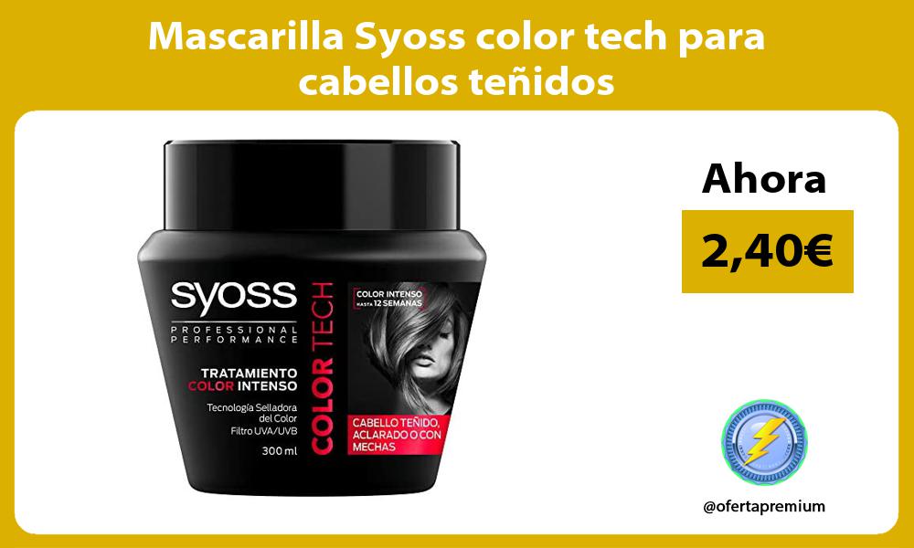 Mascarilla Syoss color tech para cabellos teñidos