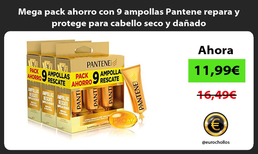 Mega pack ahorro con 9 ampollas Pantene repara y protege para cabello seco y dañado