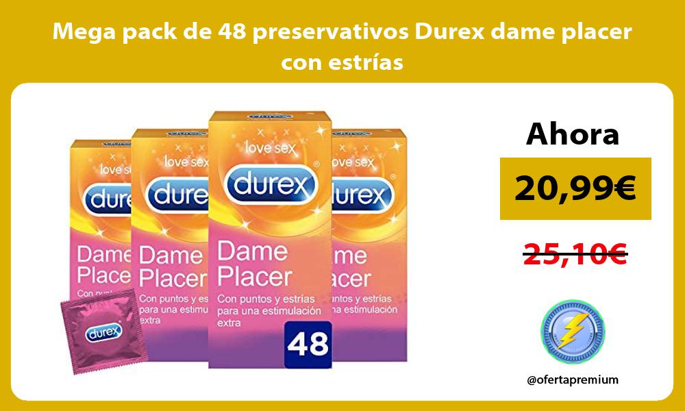 Mega pack de 48 preservativos Durex dame placer con estrías