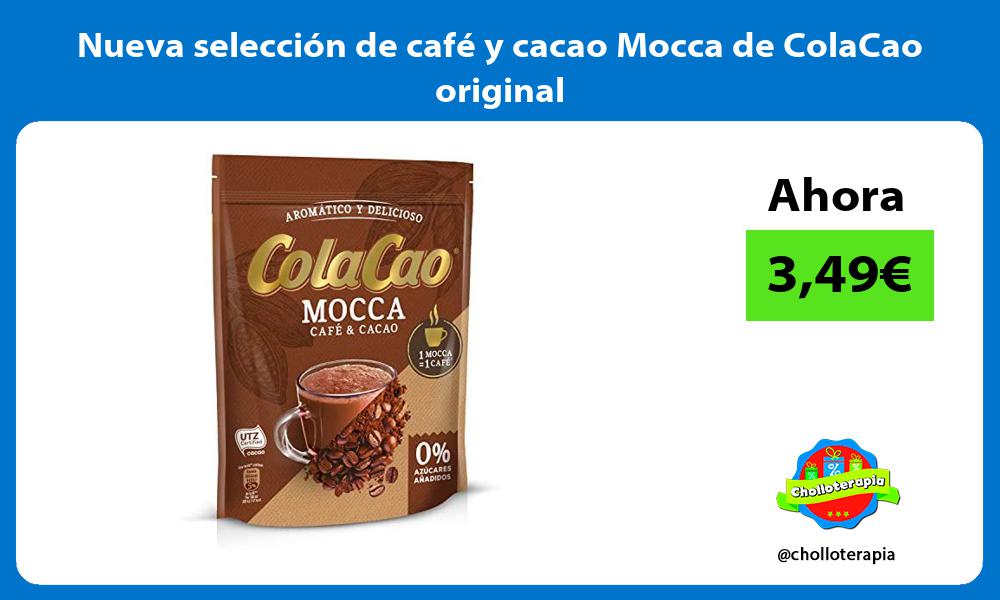Nueva selección de café y cacao Mocca de ColaCao original