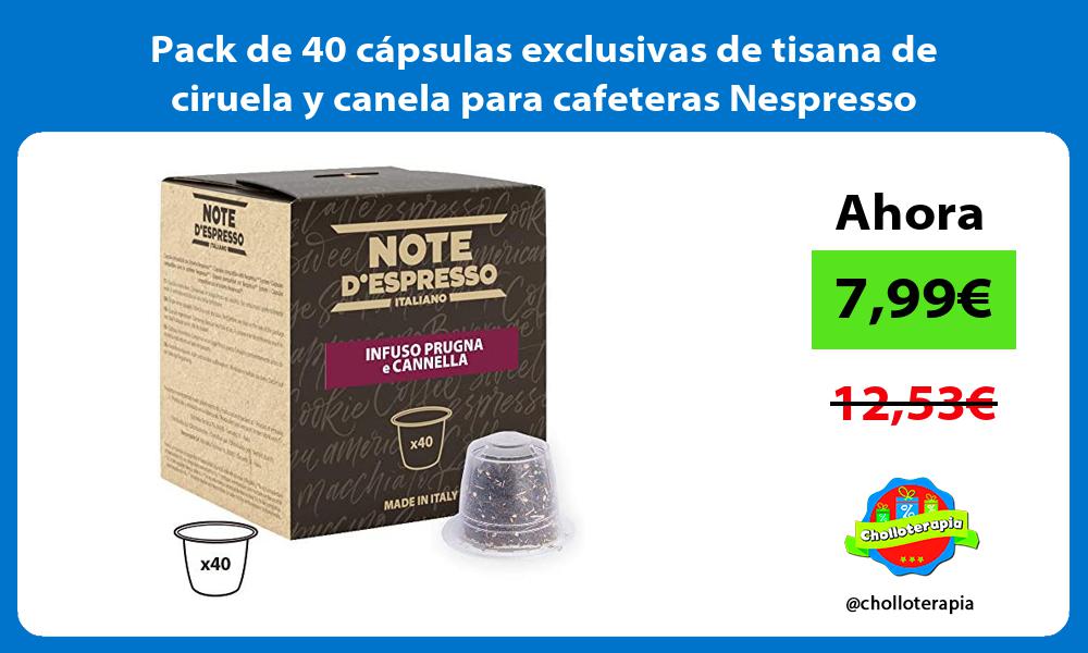 Pack de 40 cápsulas exclusivas de tisana de ciruela y canela para cafeteras Nespresso