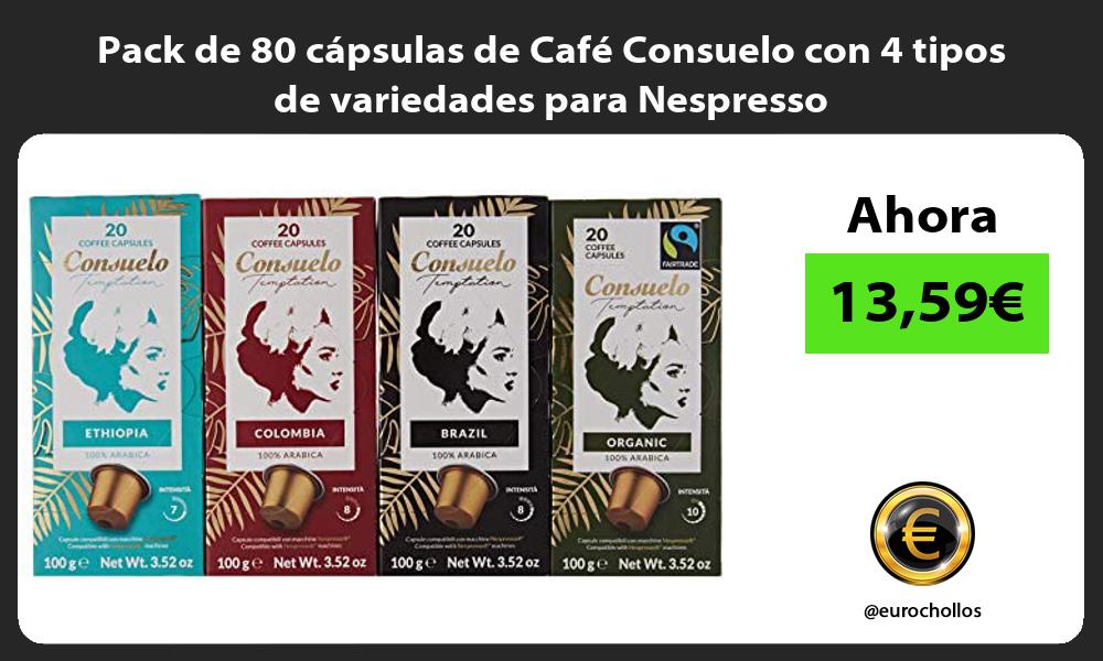 Pack de 80 cápsulas de Café Consuelo con 4 tipos de variedades para Nespresso