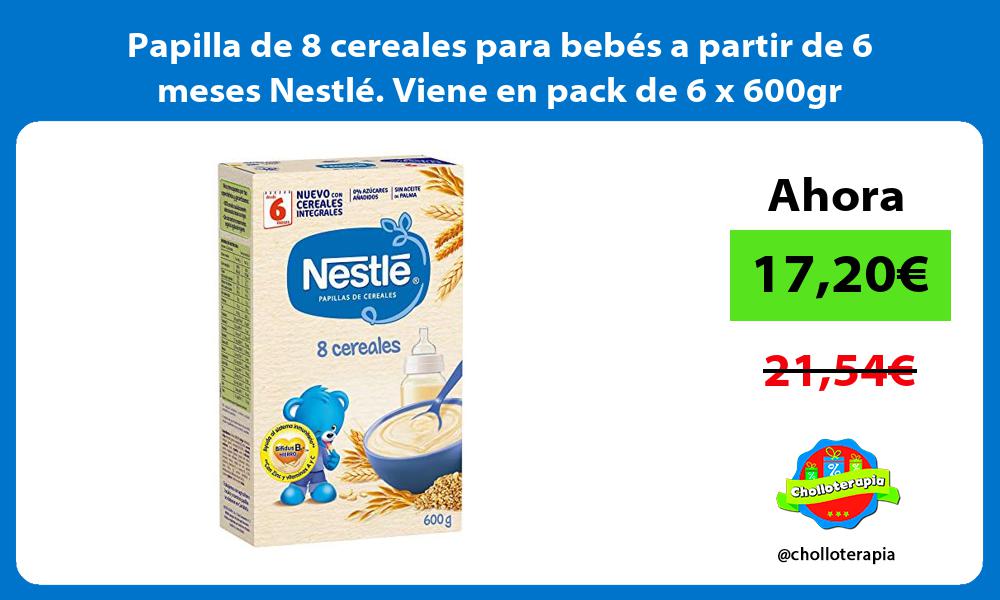 Papilla de 8 cereales para bebés a partir de 6 meses Nestlé Viene en pack de 6 x 600gr