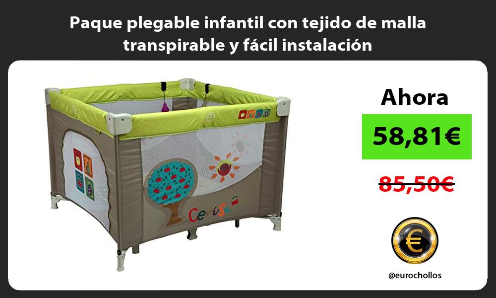 Paque plegable infantil con tejido de malla transpirable y fácil instalación