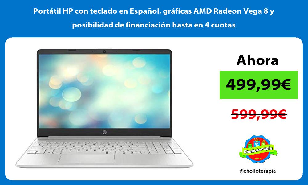 Portátil HP con teclado en Español gráficas AMD Radeon Vega 8 y posibilidad de financiación hasta en 4 cuotas
