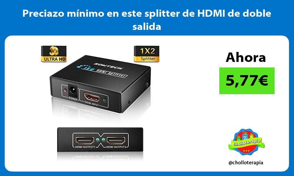 Preciazo mínimo en este splitter de HDMI de doble salida