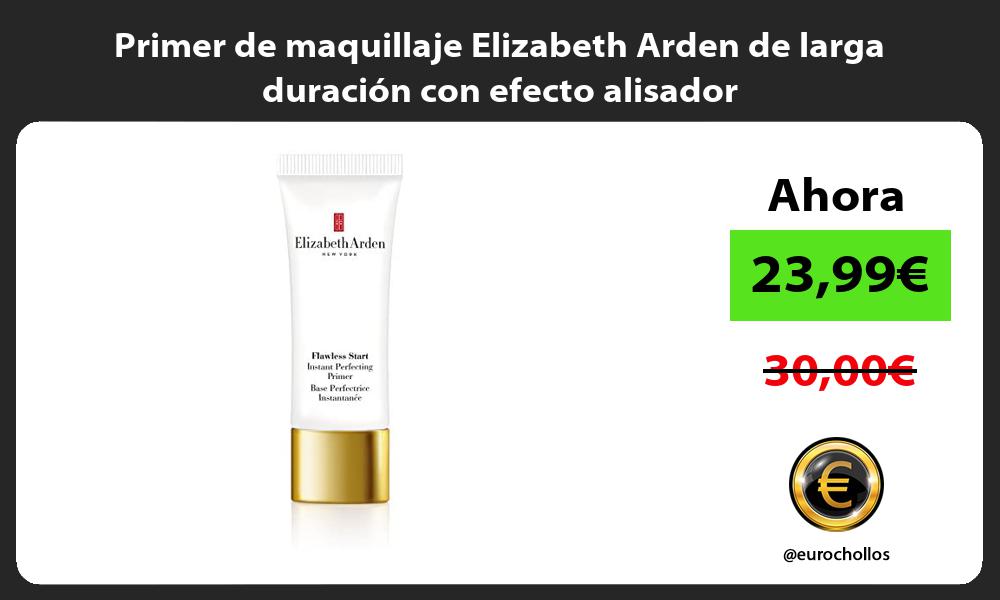 Primer de maquillaje Elizabeth Arden de larga duración con efecto alisador