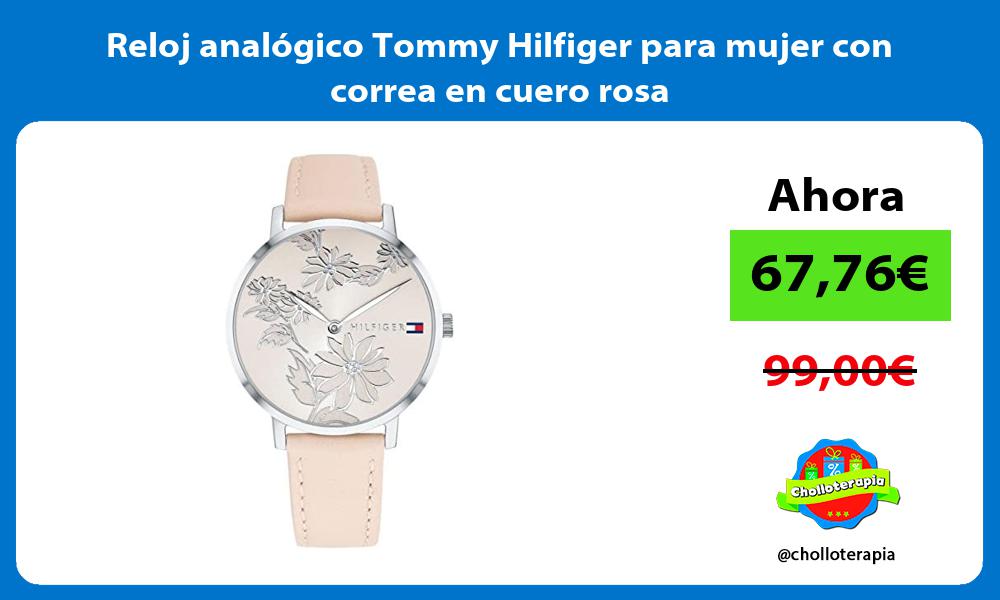 Reloj analógico Tommy Hilfiger para mujer con correa en cuero rosa