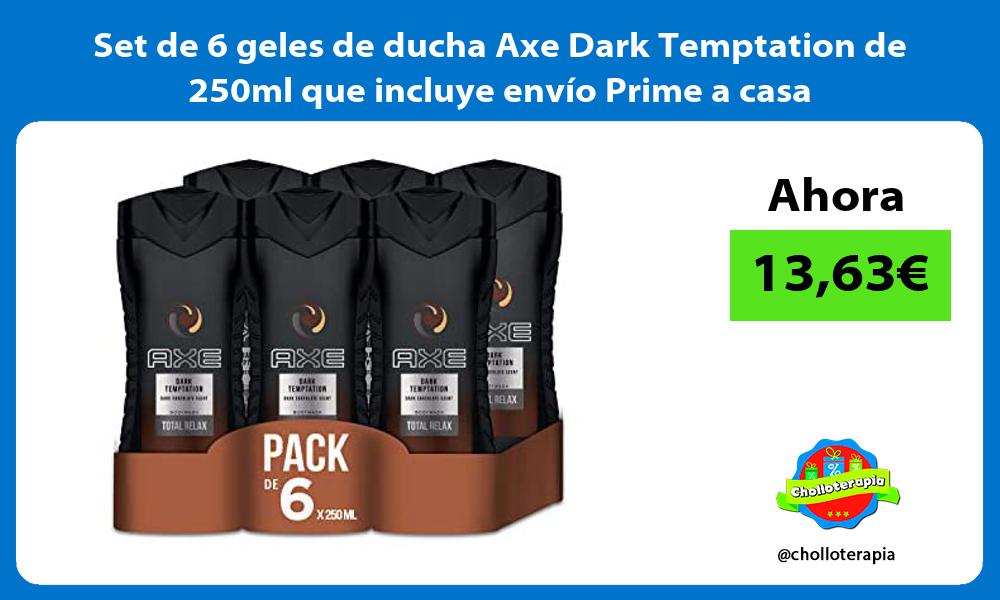 Set de 6 geles de ducha Axe Dark Temptation de 250ml que incluye envío Prime a casa