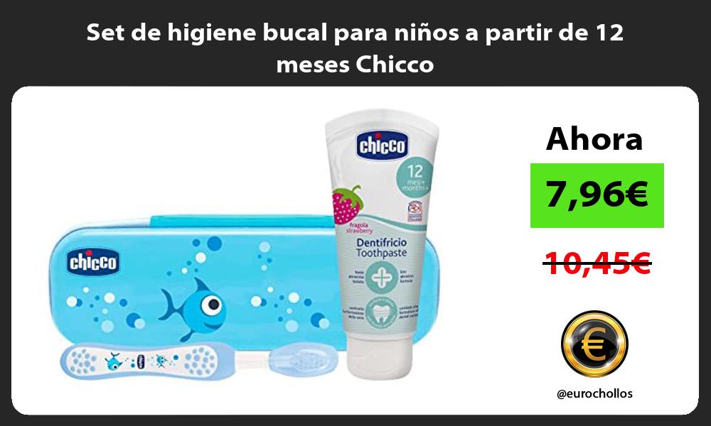 Set de higiene bucal para niños a partir de 12 meses Chicco