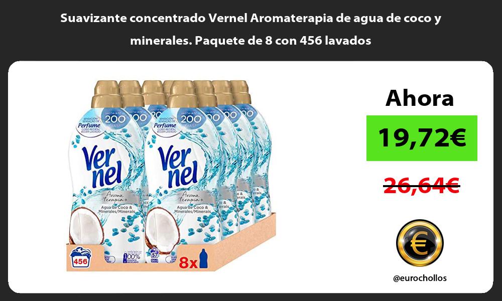 Suavizante concentrado Vernel Aromaterapia de agua de coco y minerales Paquete de 8 con 456 lavados
