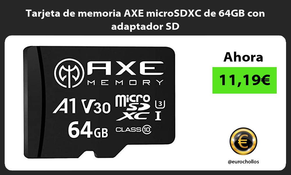 Tarjeta de memoria AXE microSDXC de 64GB con adaptador SD