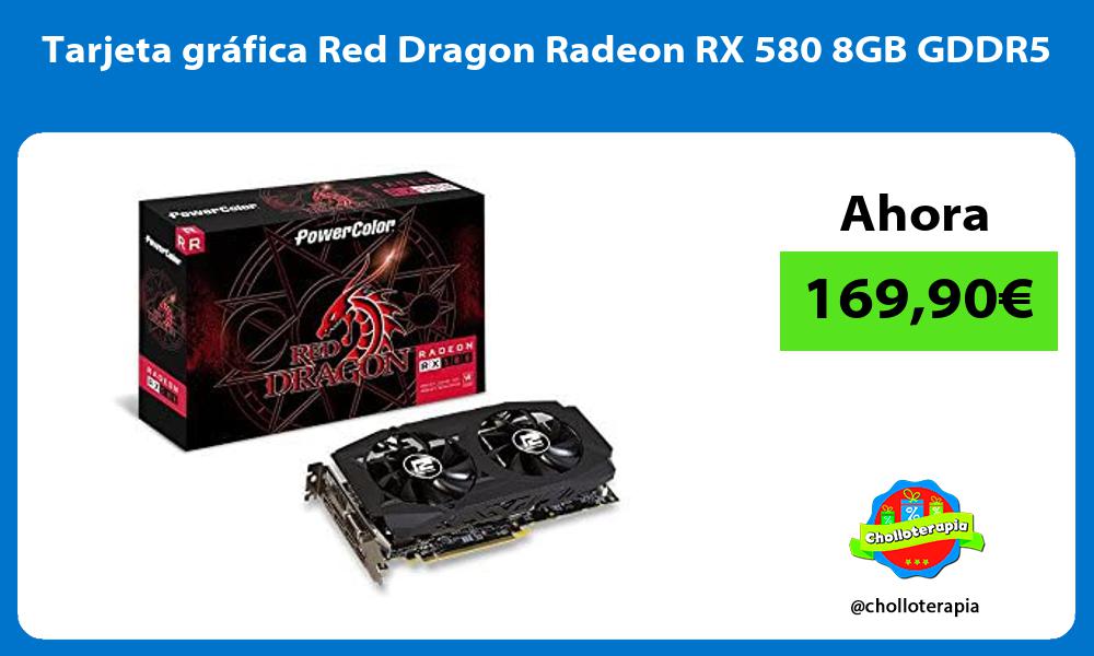 Tarjeta gráfica Red Dragon Radeon RX 580 8GB GDDR5