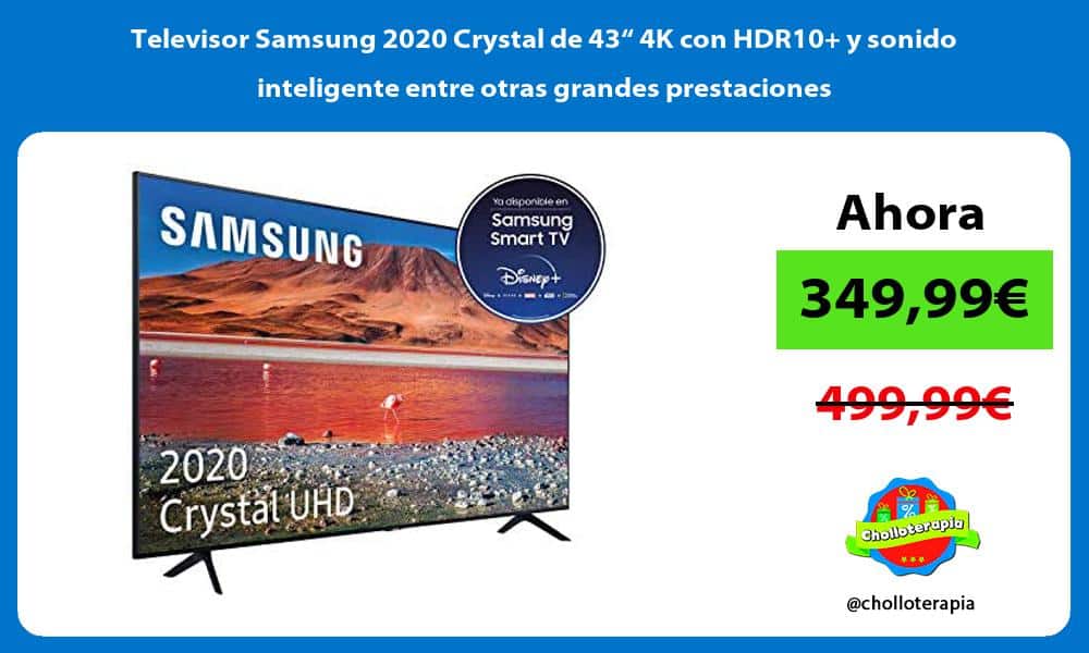 Televisor Samsung 2020 Crystal de 43“ 4K con HDR10 y sonido inteligente entre otras grandes prestaciones