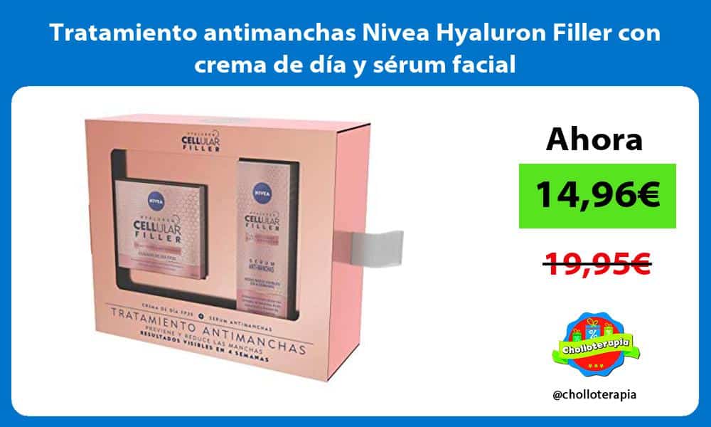 Tratamiento antimanchas Nivea Hyaluron Filler con crema de día y sérum facial