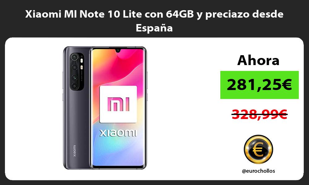 Xiaomi MI Note 10 Lite con 64GB y preciazo desde España