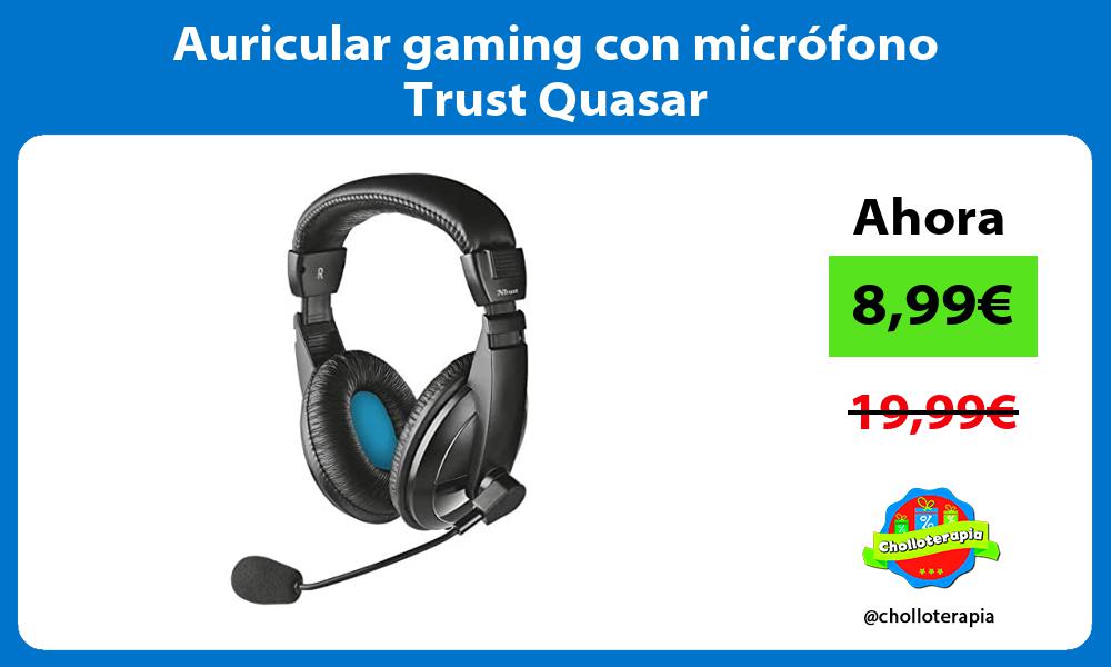 Auricular gaming con micrófono Trust Quasar