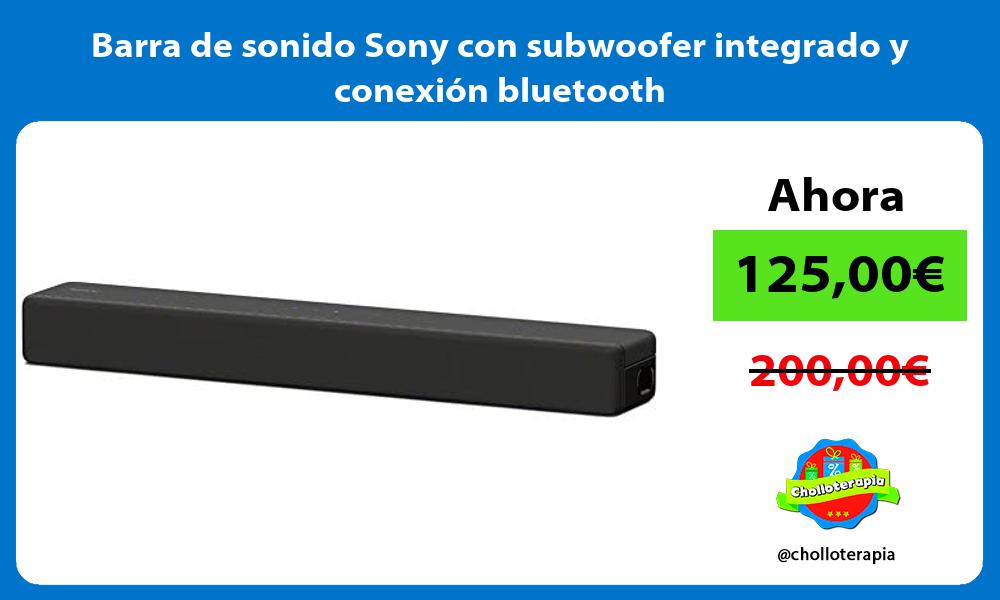 Barra de sonido Sony con subwoofer integrado y conexión bluetooth