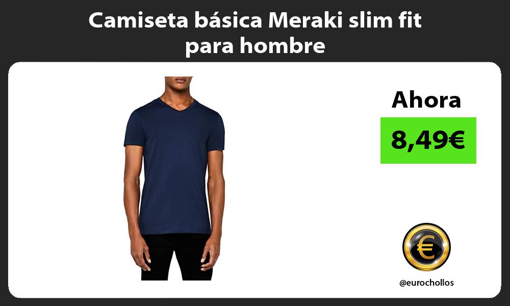 Camiseta básica Meraki slim fit para hombre