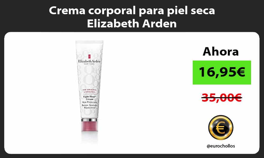 Crema corporal para piel seca Elizabeth Arden