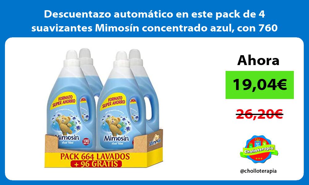 Descuentazo automático en este pack de 4 suavizantes Mimosín concentrado azul con 760 lavados