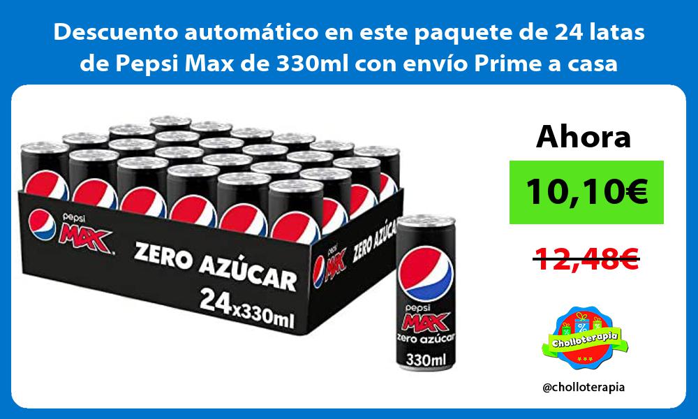 Descuento automático en este paquete de 24 latas de Pepsi Max de 330ml con envío Prime a casa
