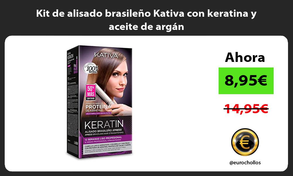 Kit de alisado brasileño Kativa con keratina y aceite de argán