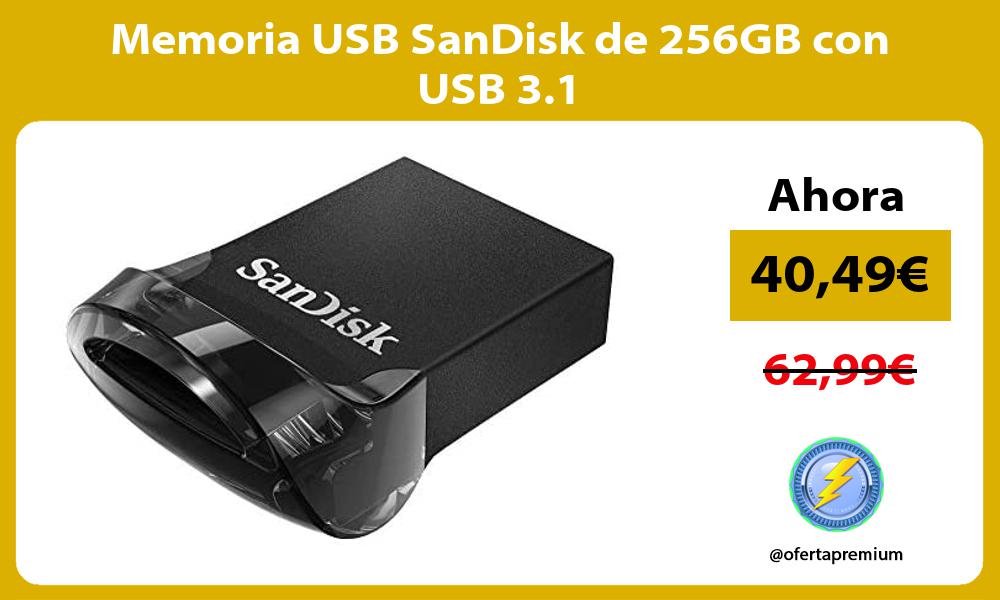 Memoria USB SanDisk de 256GB con USB 3 1