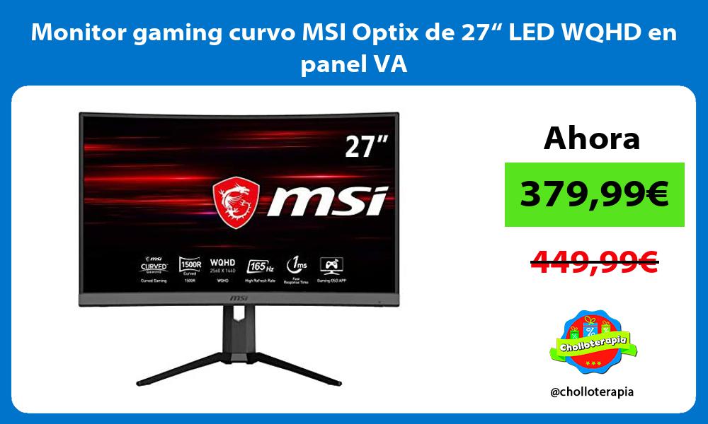 Monitor gaming curvo MSI Optix de 27“ LED WQHD en panel VA