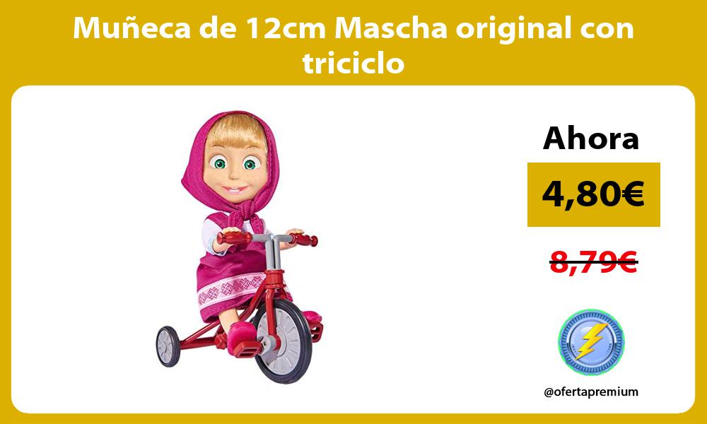 Muñeca de 12cm Mascha original con triciclo