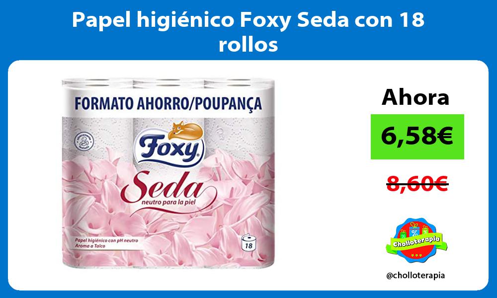Papel higiénico Foxy Seda con 18 rollos