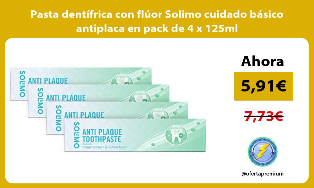 Pasta dentífrica con flúor Solimo cuidado básico antiplaca en pack de 4 x 125ml