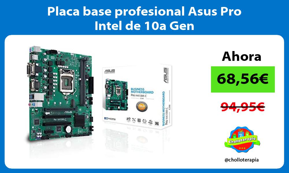 Placa base profesional Asus Pro Intel de 10a Gen