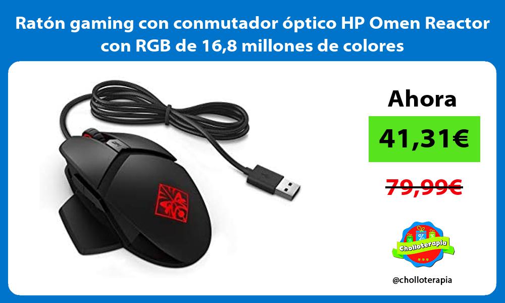 Ratón gaming con conmutador óptico HP Omen Reactor con RGB de 168 millones de colores