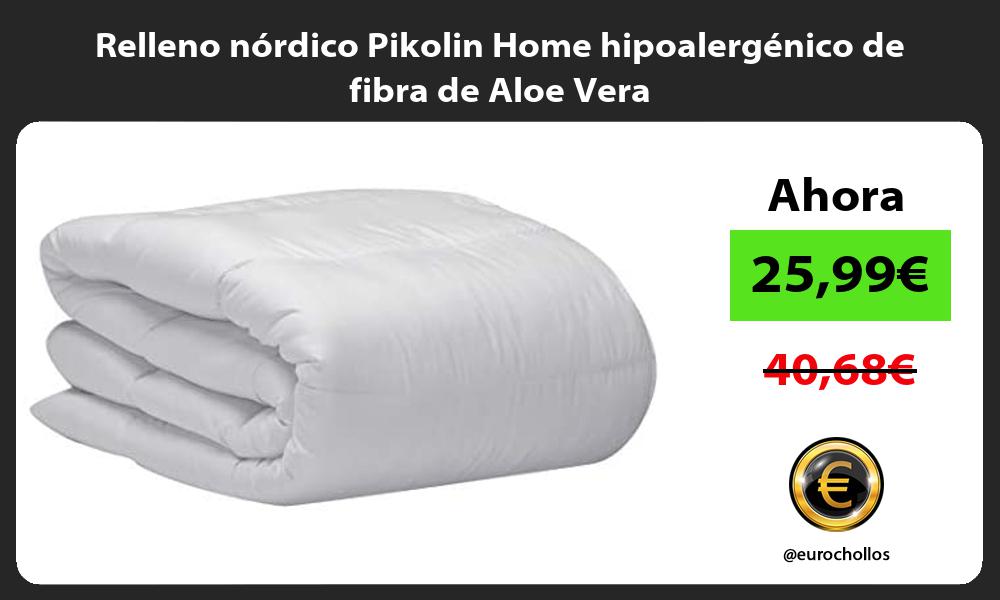 Relleno nórdico Pikolin Home hipoalergénico de fibra de Aloe Vera