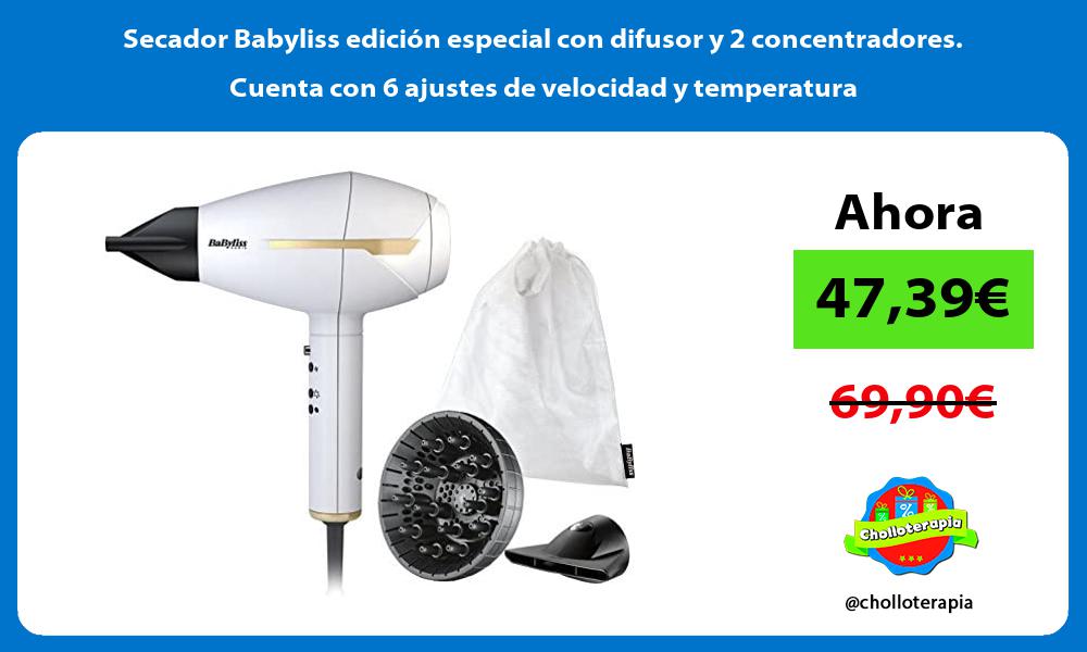 Secador Babyliss edición especial con difusor y 2 concentradores Cuenta con 6 ajustes de velocidad y temperatura