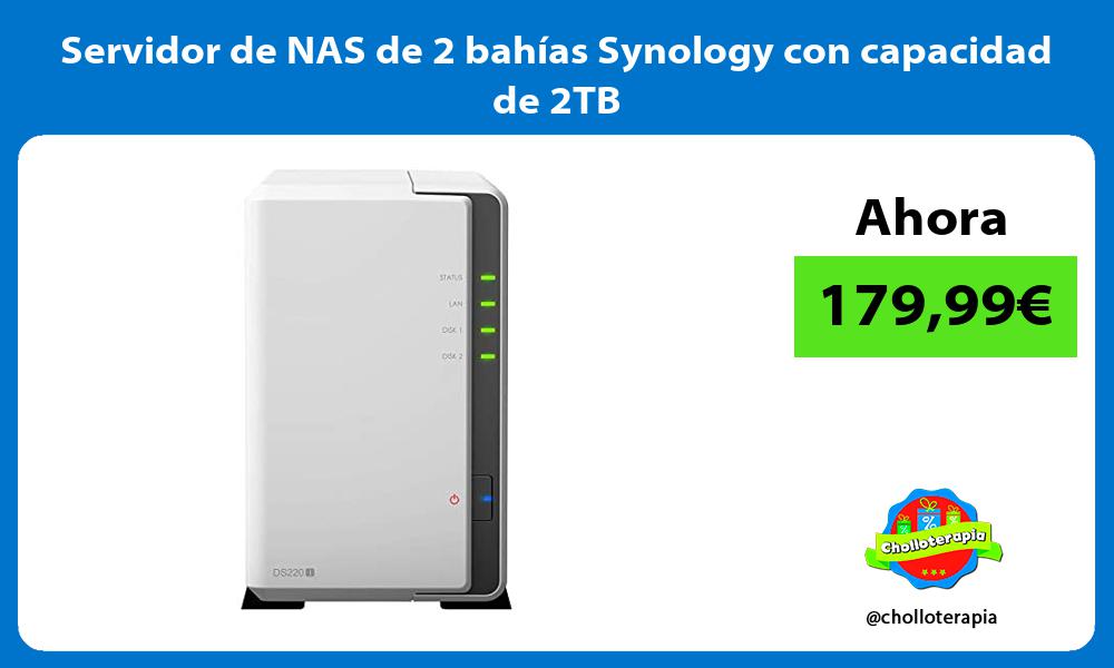 Servidor de NAS de 2 bahías Synology con capacidad de 2TB