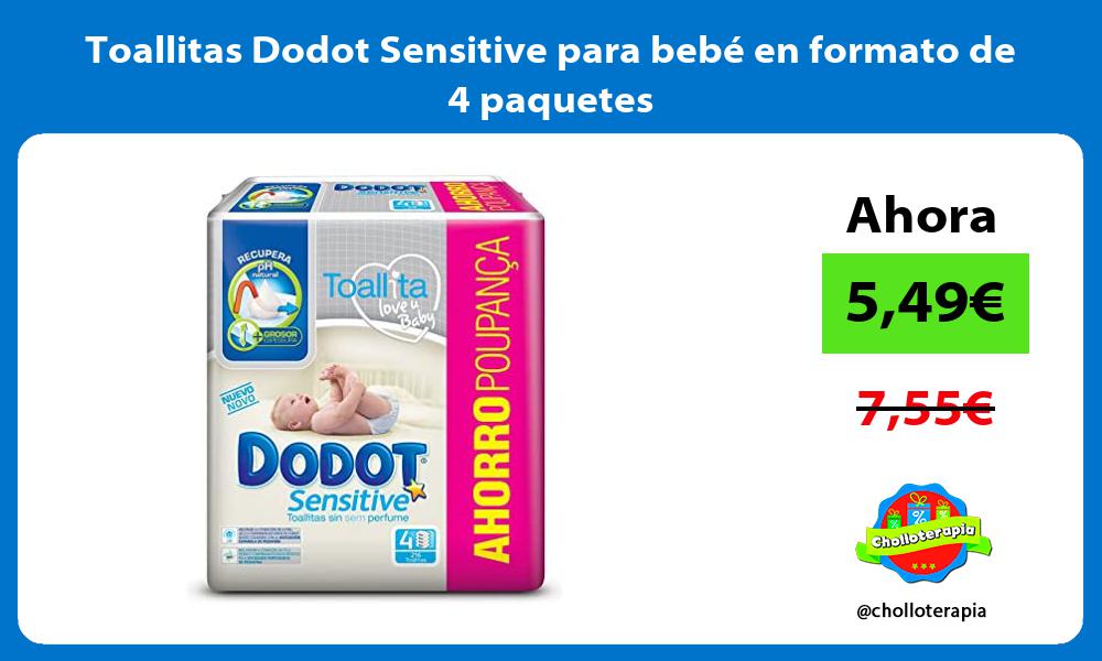Toallitas Dodot Sensitive para bebé en formato de 4 paquetes