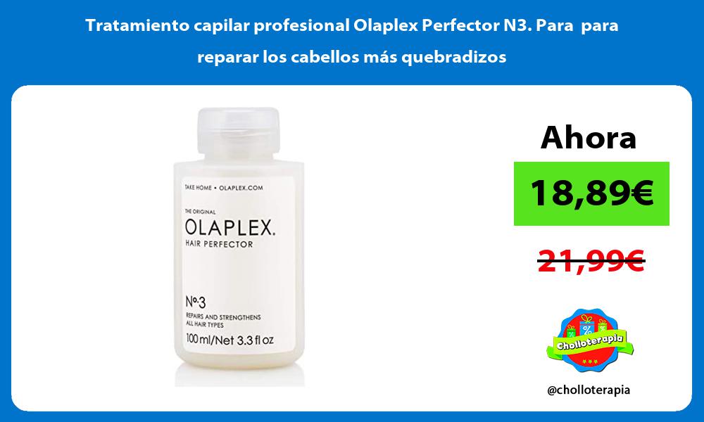 Tratamiento capilar profesional Olaplex Perfector N3 Para para reparar los cabellos más quebradizos