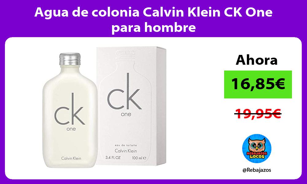 Agua de colonia Calvin Klein CK One para hombre