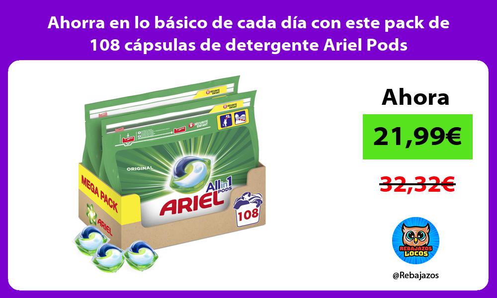 Ahorra en lo basico de cada dia con este pack de 108 capsulas de detergente Ariel Pods