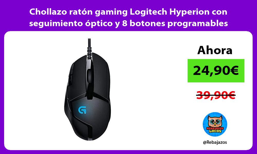 Chollazo raton gaming Logitech Hyperion con seguimiento optico y 8 botones programables
