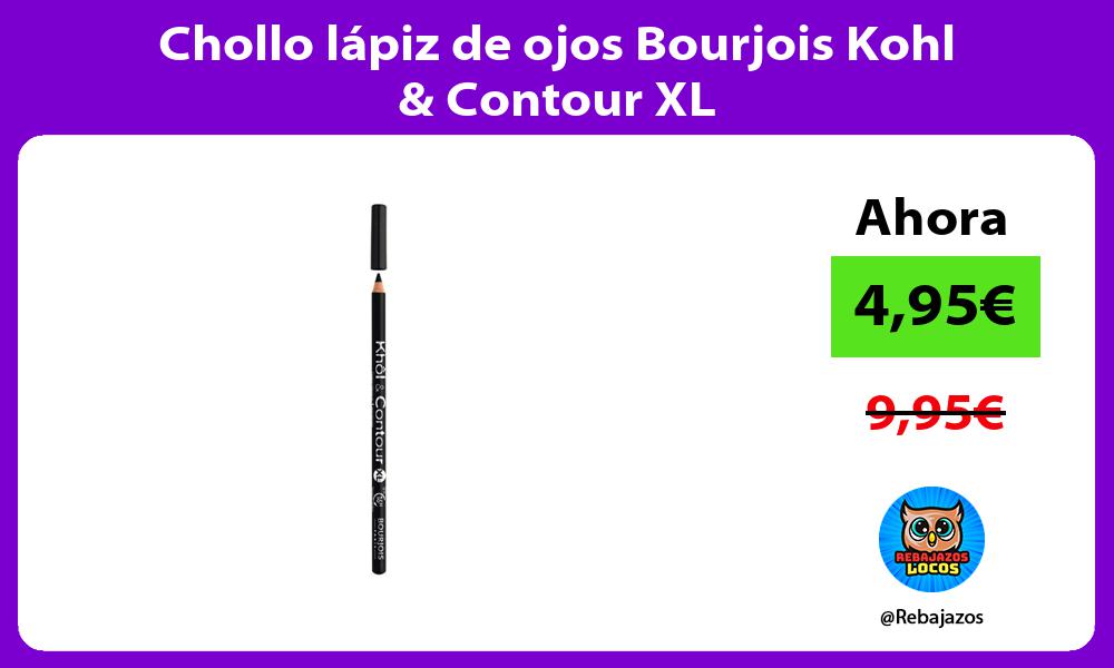 Chollo lapiz de ojos Bourjois Kohl Contour XL